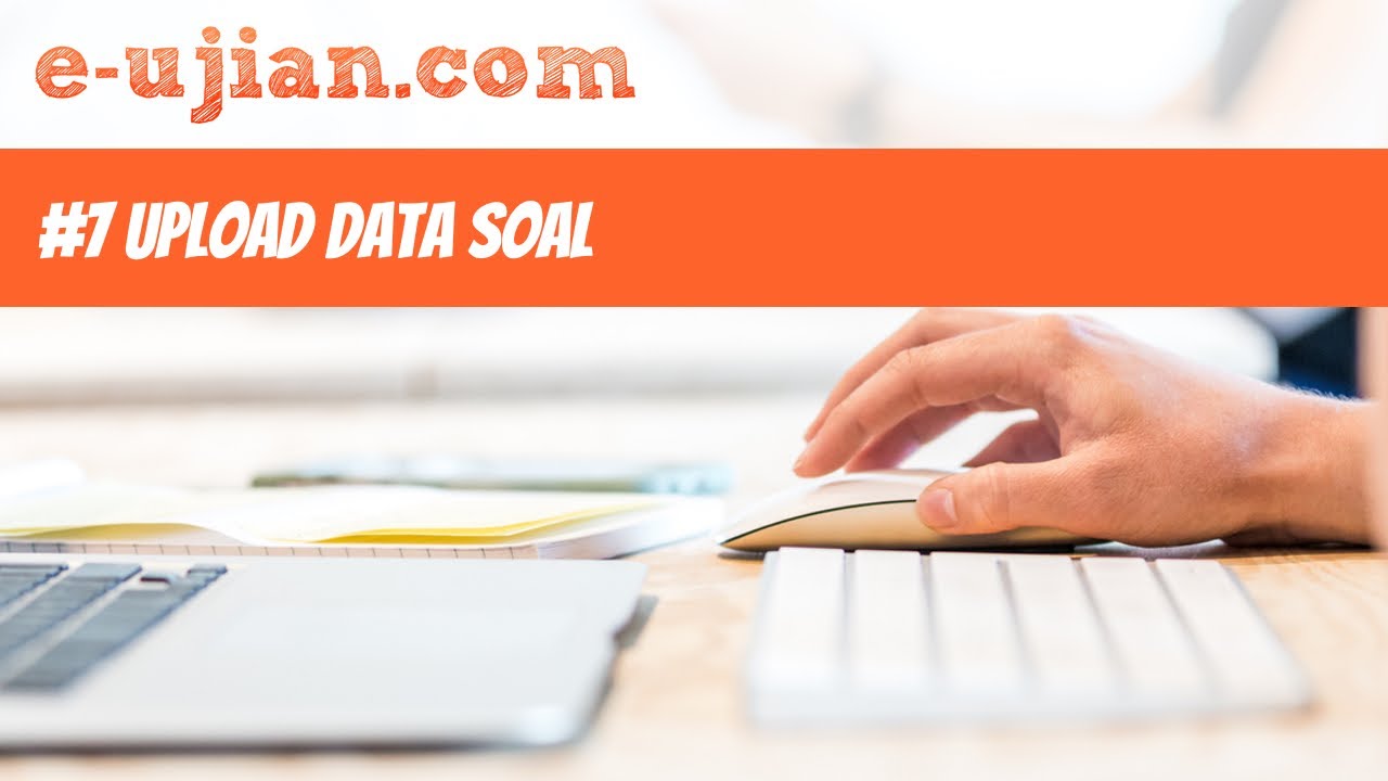 e-ujian: Upload Soal