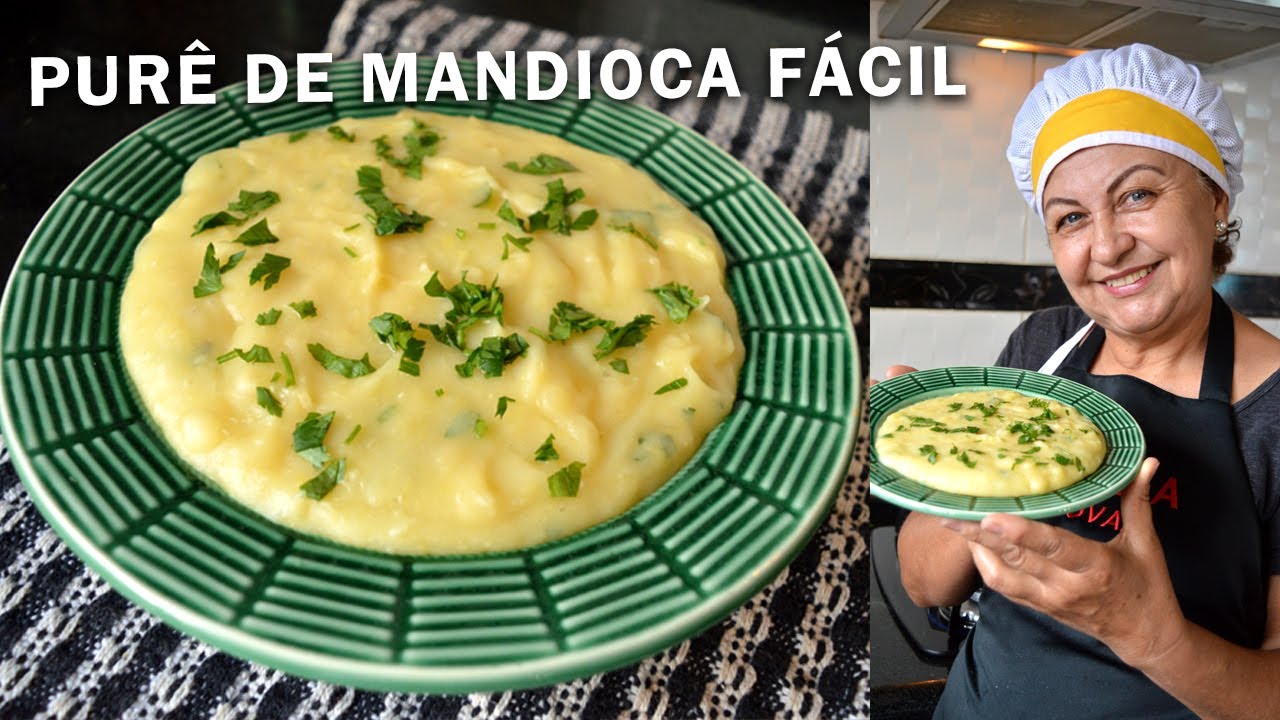 O MELHOR PURÊ DE MANDIOCA - Dicas infalíveis para fazer um purê de mandioca perfeito