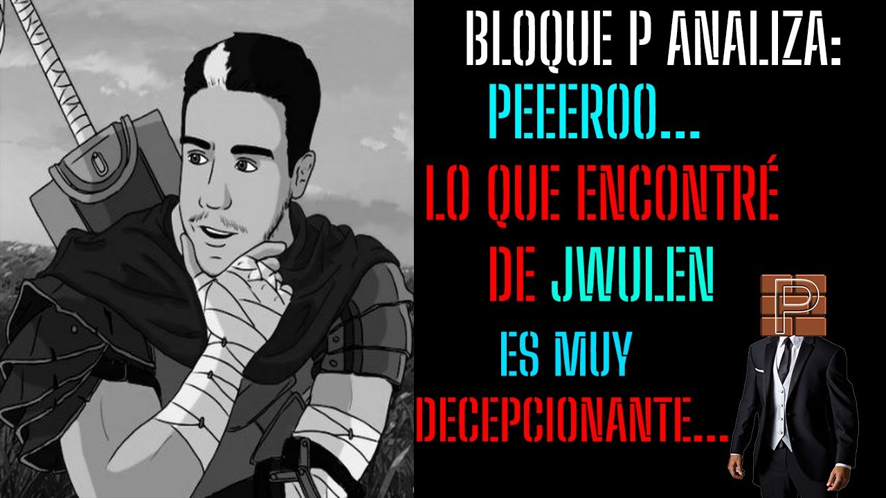 Bloque P Analiza: Jwulen es un FRAUDE