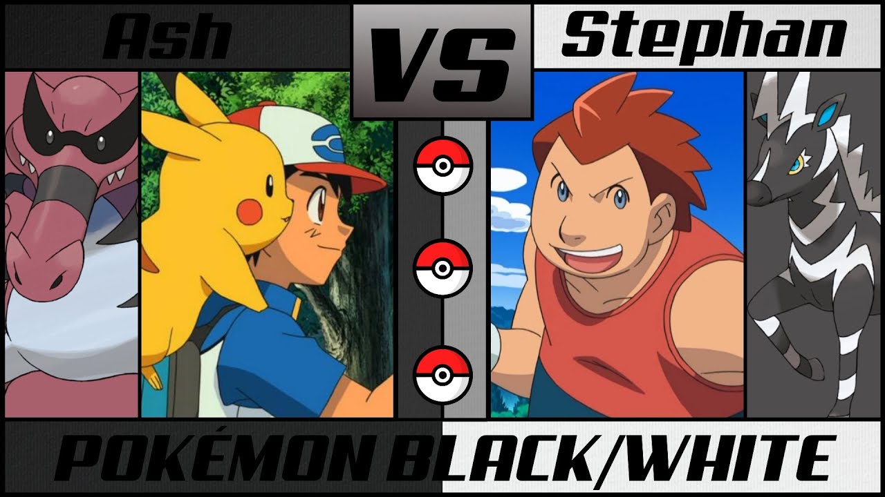 ASH vs STEPHAN | Pok&eacute;mon Black/White | Unova League Battle