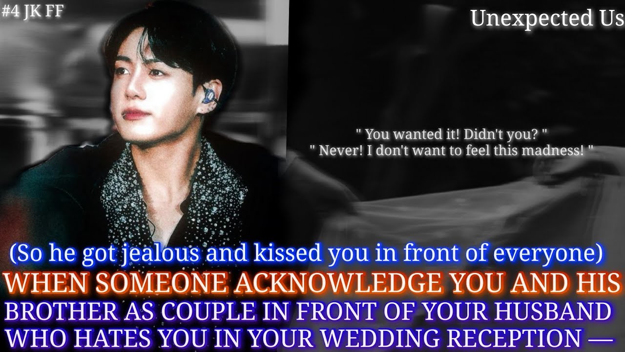 When someone acknowledge you and his brother as couple in front of your cold husband— #bts #jk