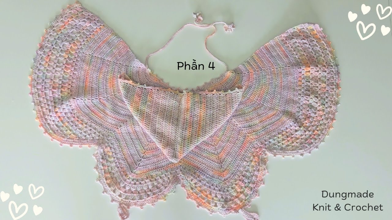 Crochet butterfly hood | Hướng dẫn móc áo choàng cánh bướm phần mũ và nút thắt phần