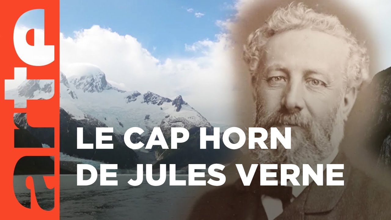 Le cap Horn, un des bouts du monde de Jules Verne | Invitation au voyage | ARTE