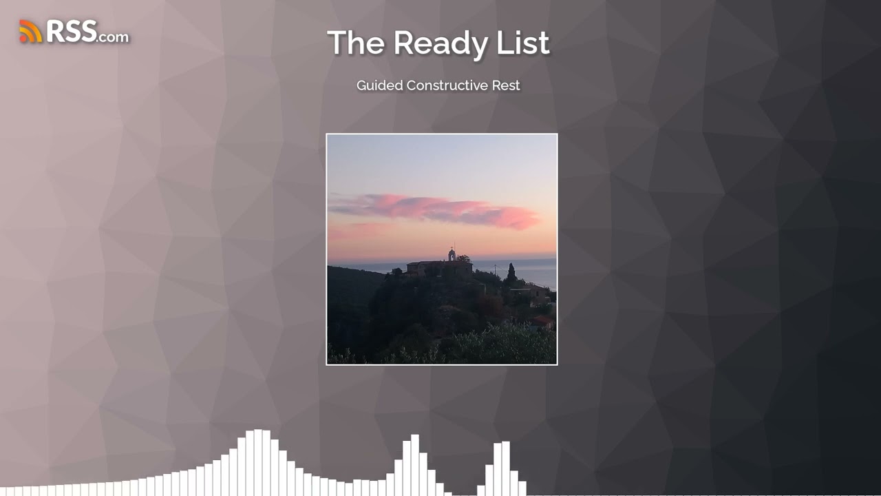 TRL Bonus Episode - Guided Constructive Rest
