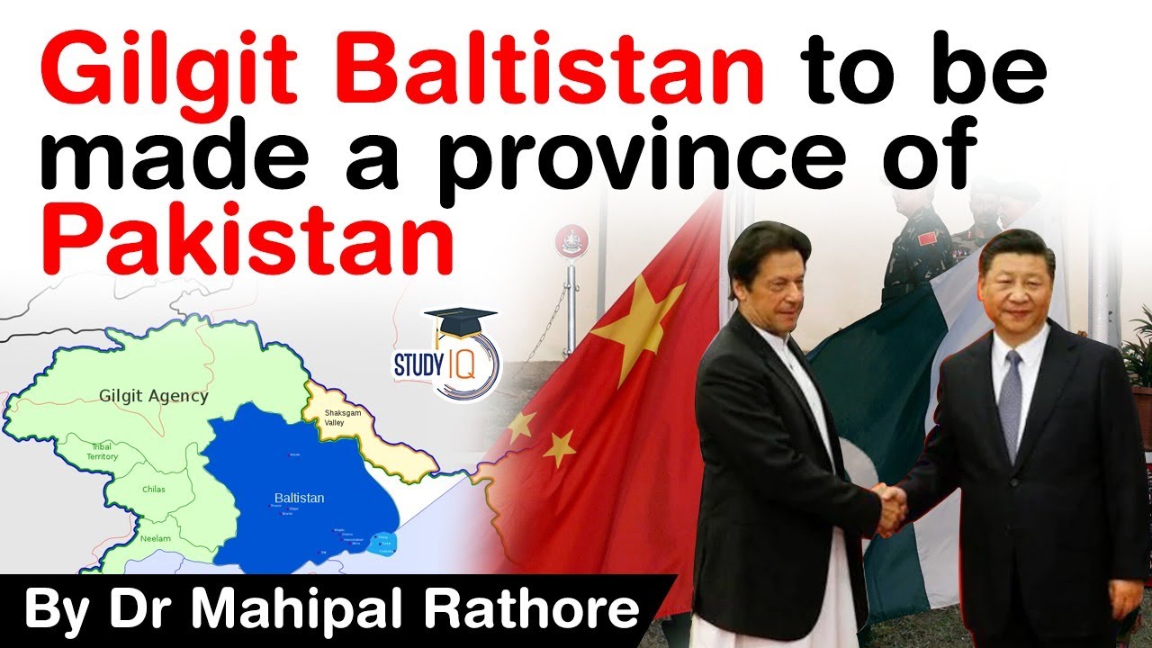 Pakistan to make Gilgit Baltistan its 5th province - Why China is interested in PoK? #UPSC #IAS