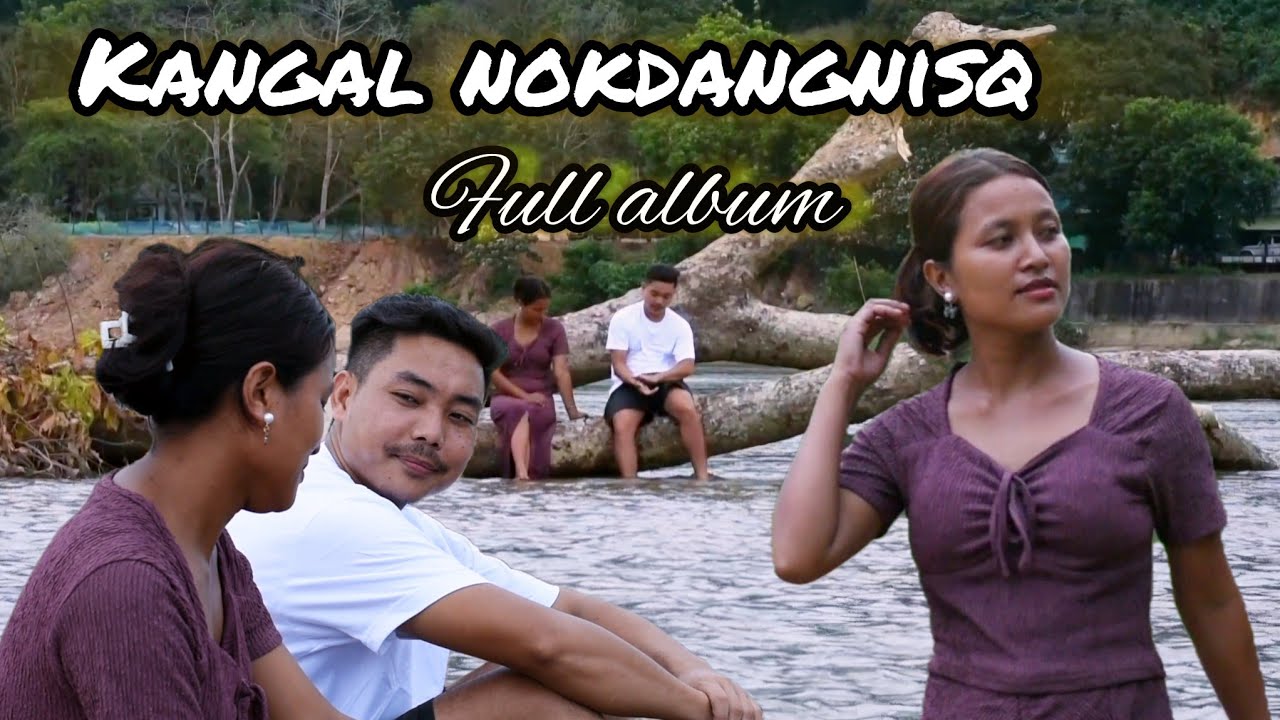 Kangal Nokdangnisa Full Album