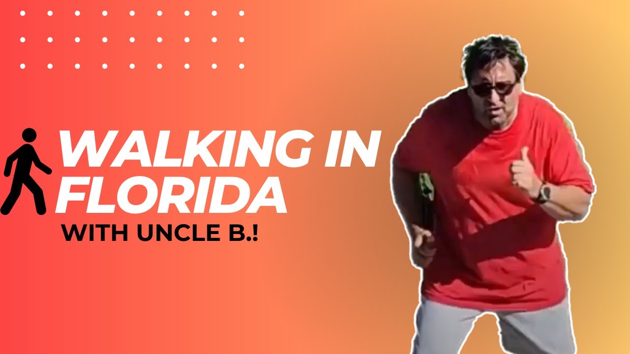 Walking workout with Uncle B from the Fisherman's Village Punta Gorda Florida@unclebsays