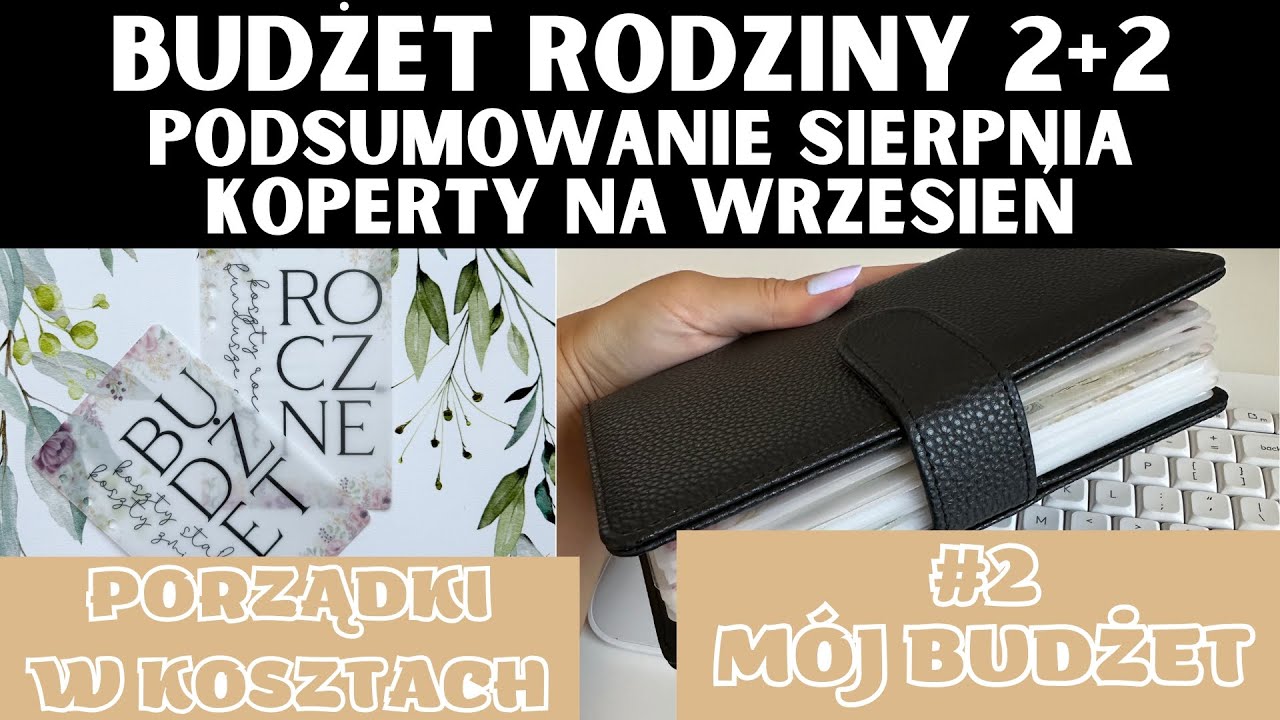 #2 MÓJ BUDŻET || PODSUMOWANIE SIERPNIA + KOPERTY NA WRZESIEŃ || TŁUMACZĘ KOSZTY ROCZNE I FUNDUSZE