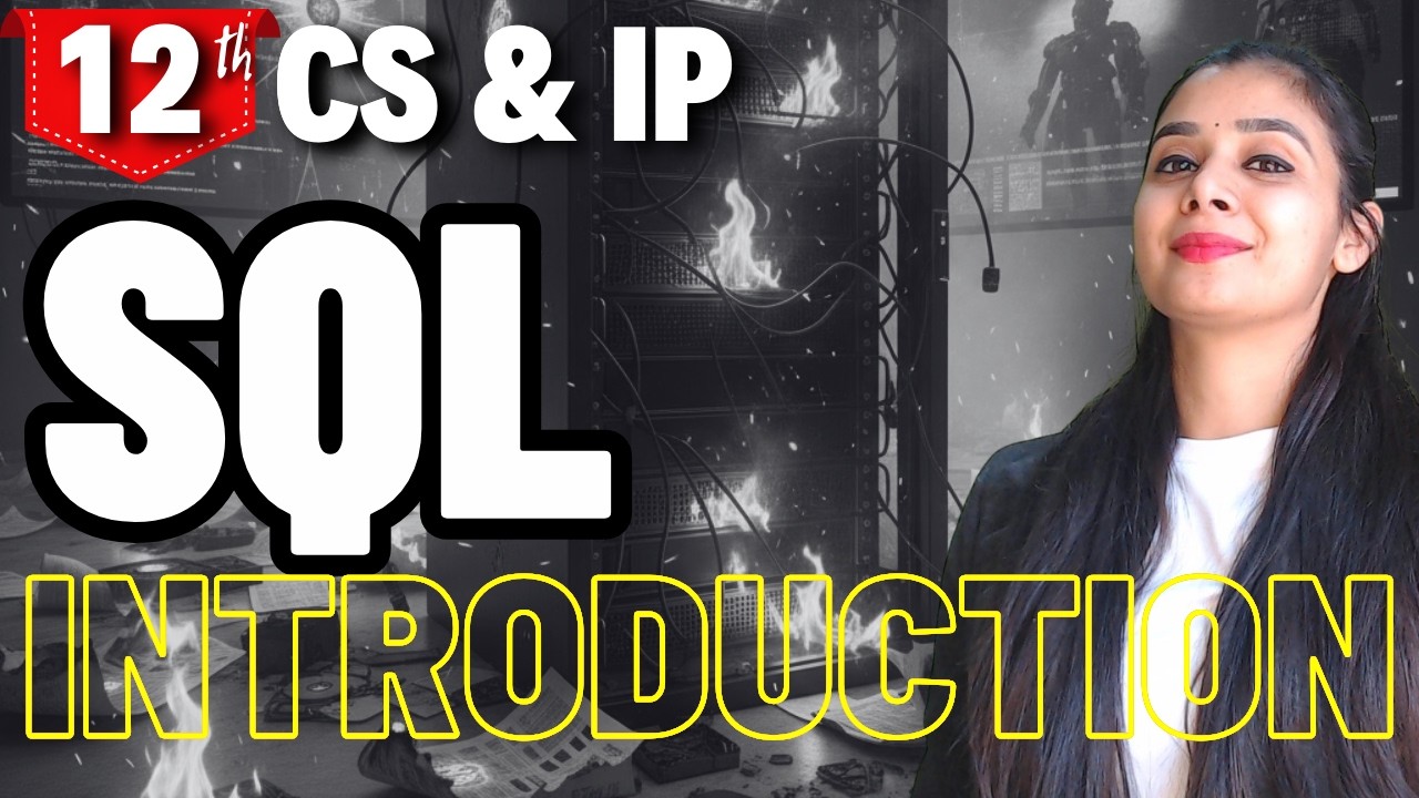 SQL - Structured Query Language - Introduction | Class 12 CS & IP