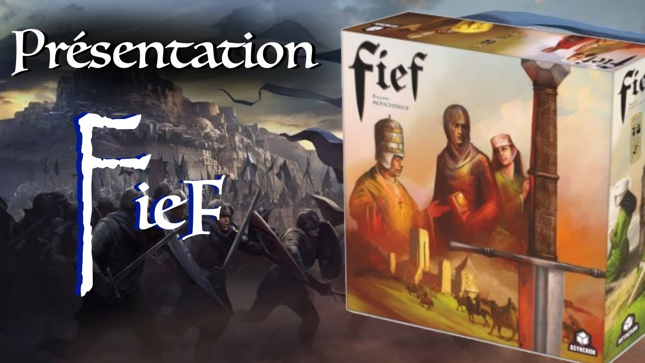 Fief - Présentation du jeu