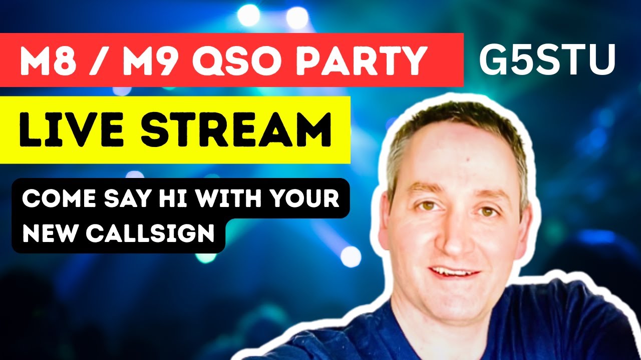 🔴 LIVE HF FUN - M8 & M9 QSO PARTY on 20M & 40M