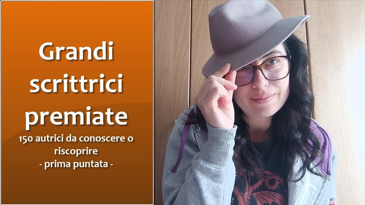 Alla scoperta o riscoperta di grandi autrici - puntata 1