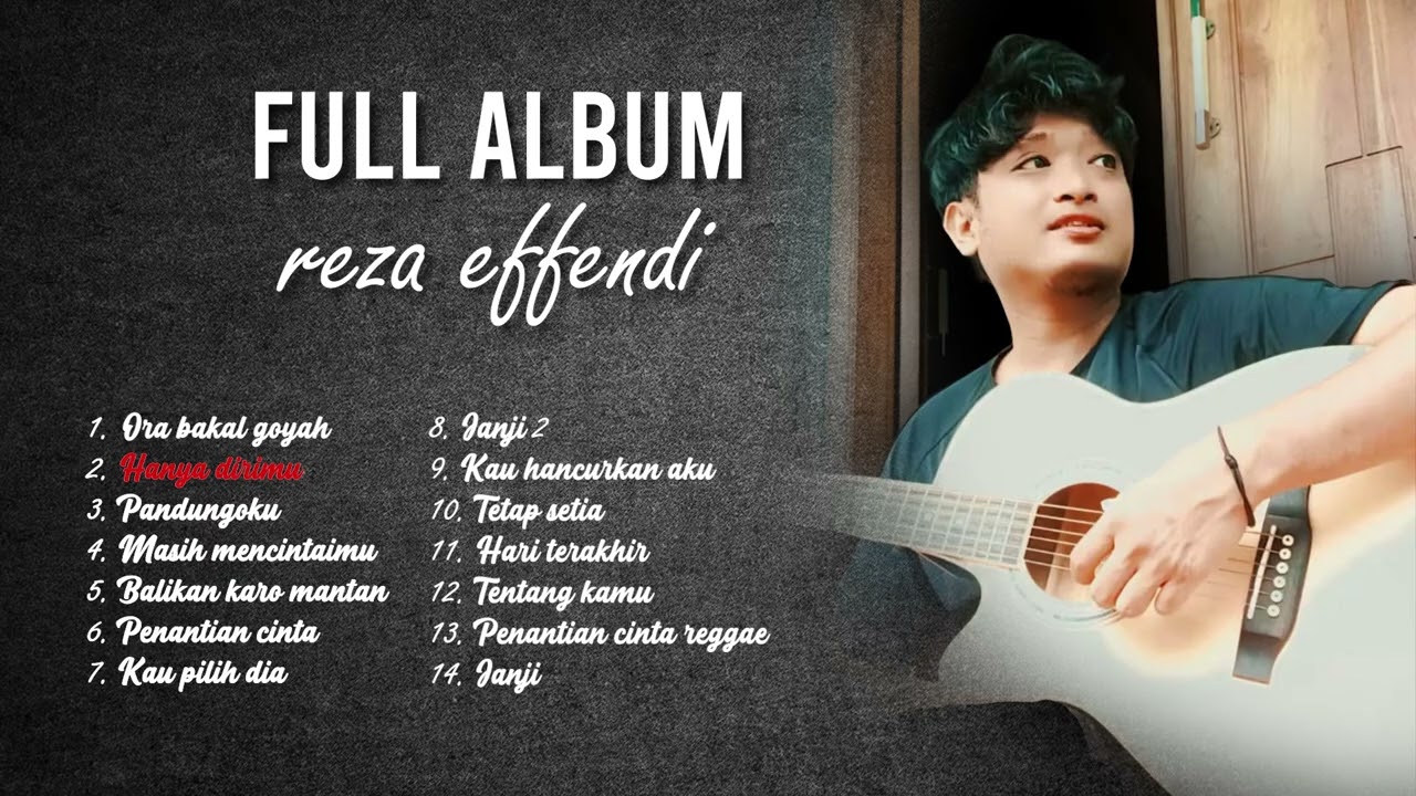 FULL ALBUM REZA EFENDI - LAGU POP INDO TERBARU PLUS LAGU JAWA