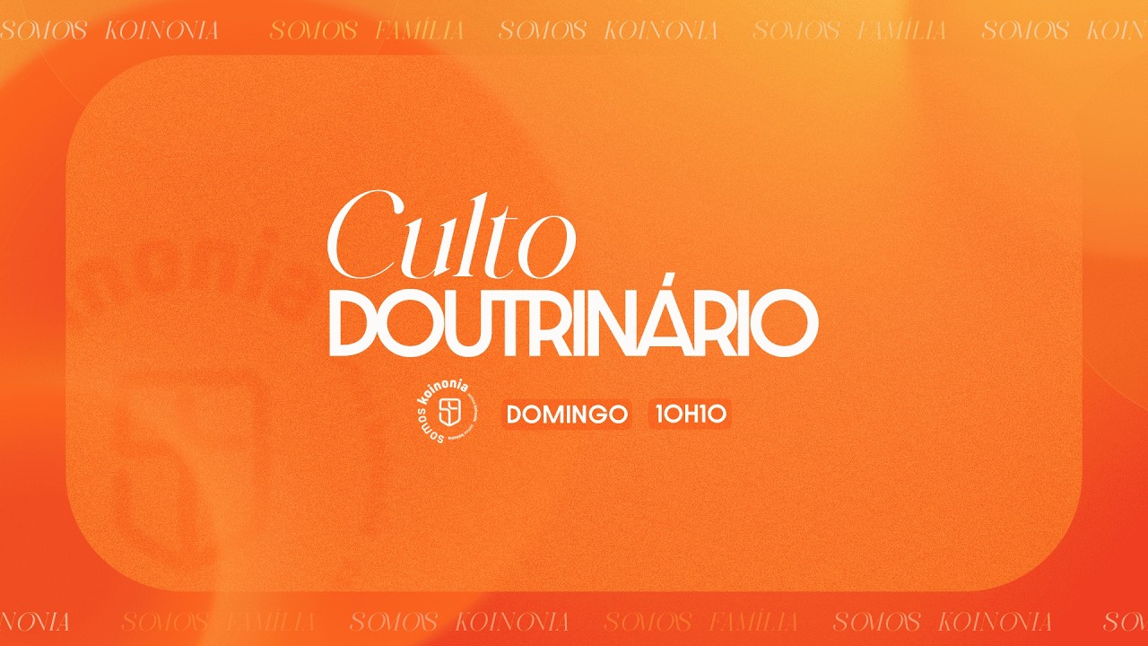 Culto Doutrinário | 15.03