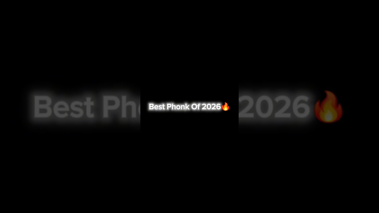Best Phonk Of 2026