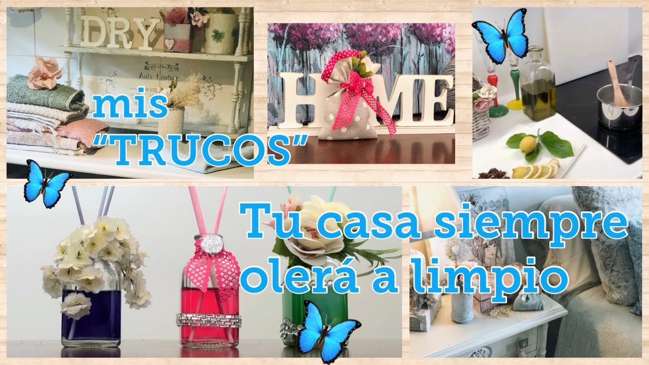 LOS MEJORES TRUCOS PARA TU HOGAR. TRUCOS CASEROS PARA QUE TU CASA HUELA A LIMPIO