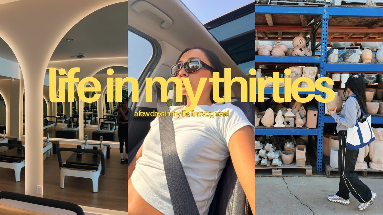 Life in My Thirties | my first vlog, a few days in my life in LA 