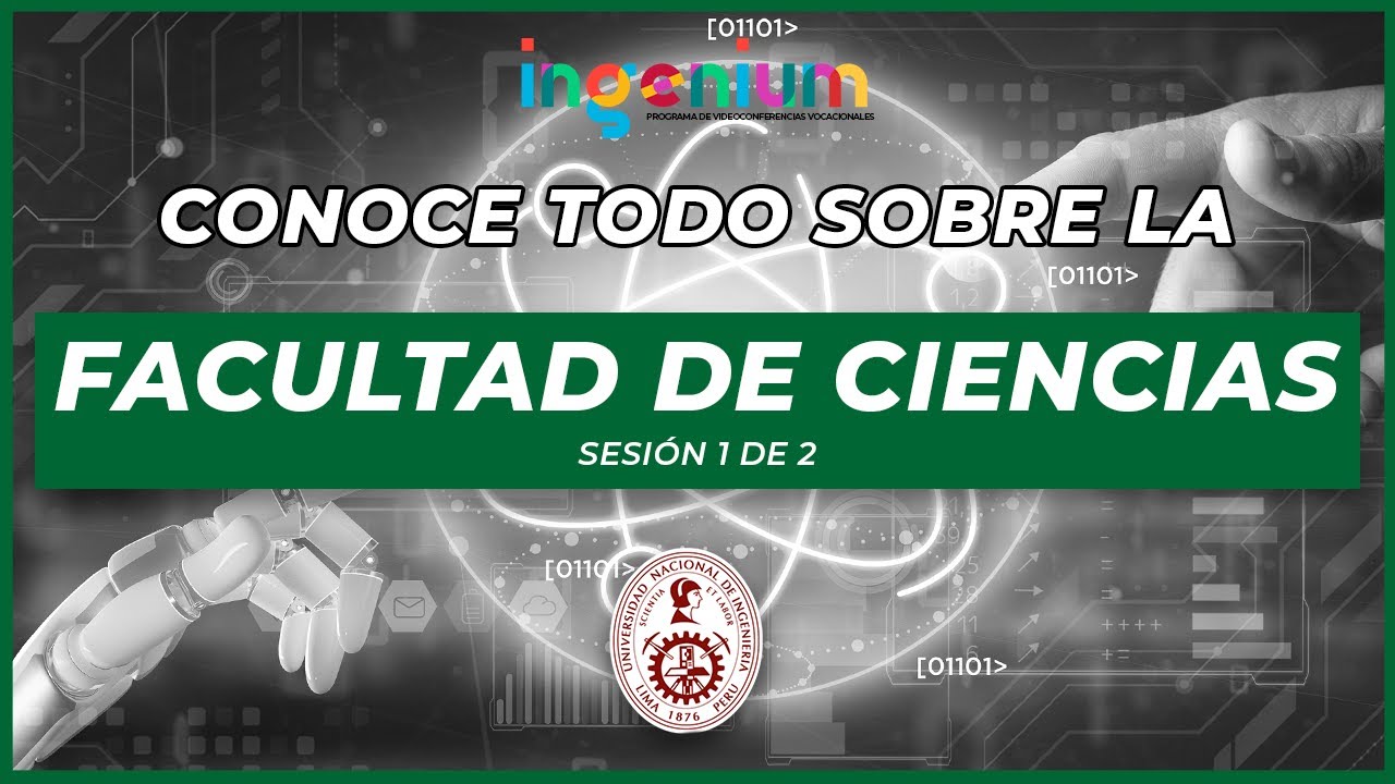 ⚡VIDEOCONFERENCIA VOCACIONAL UNI || FACULTAD DE CIENCIAS #FC #UNI
