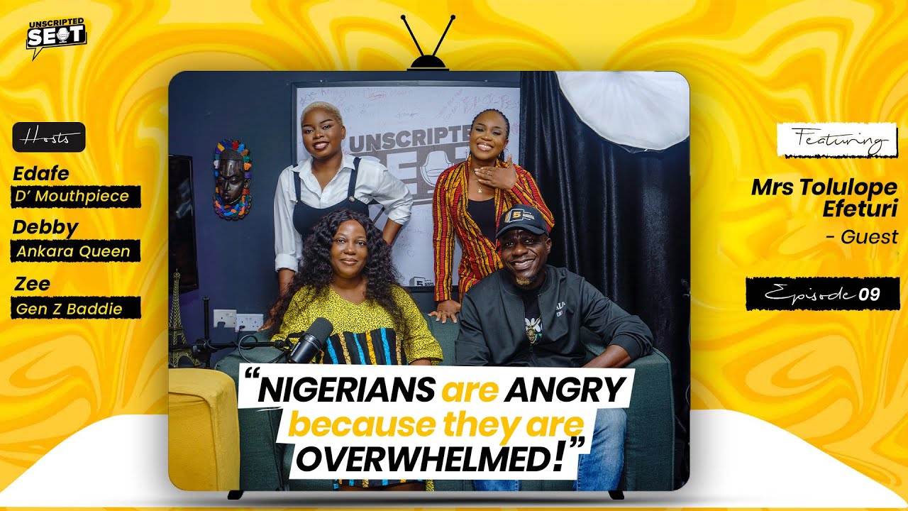 NIGERIANS ARE ANGRY BECAUSE THEY ARE OVERWHELMED!! ft. Tolulope Efeturi || UNSCRIPTED SEAT || S3 E9