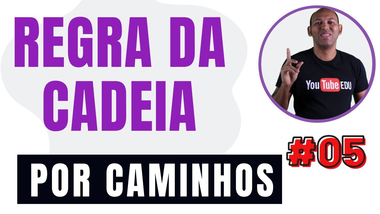 REGRA DA CADEIA POR CAMINHOS