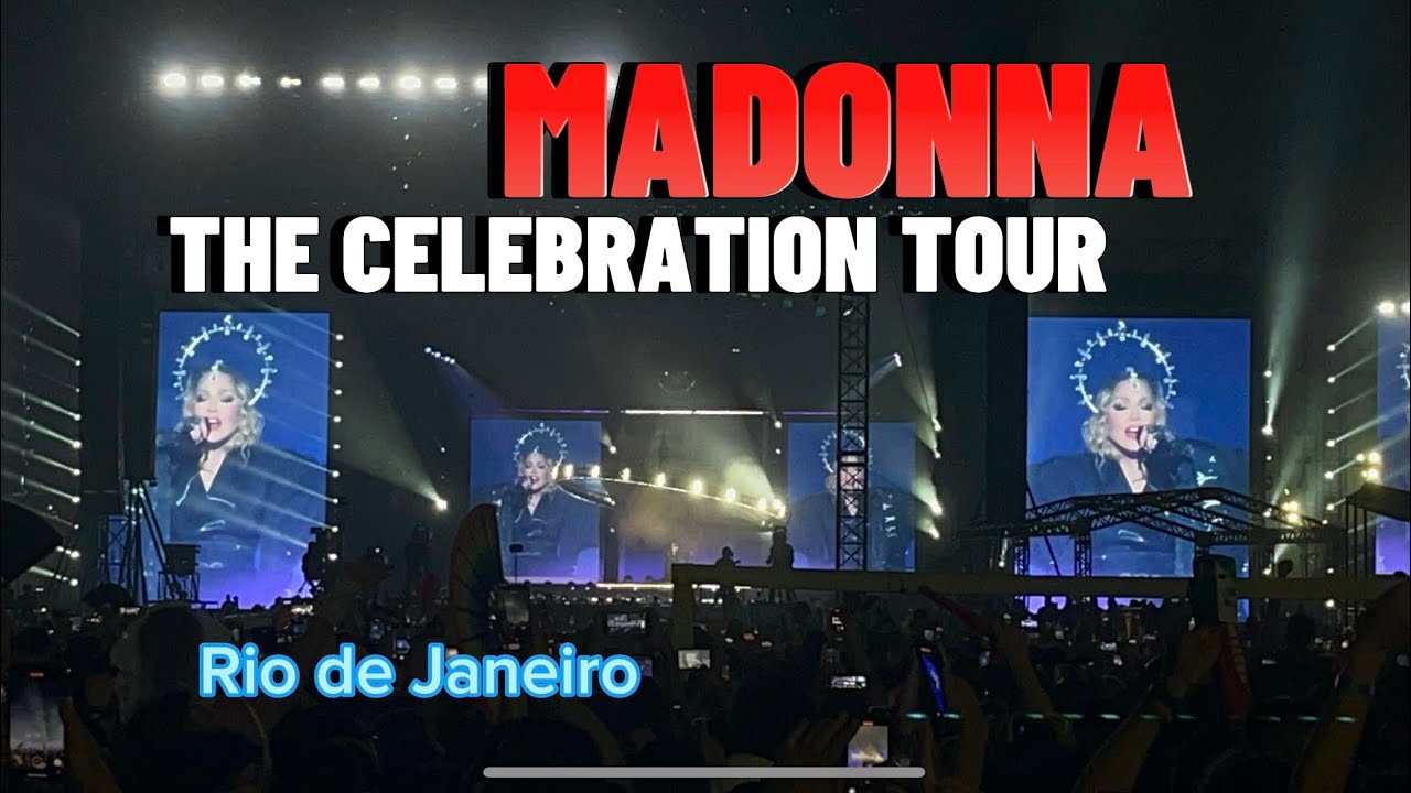 Show da MADONNA ! THE CELEBRATION TOUR IN RIO DE JANEIRO #madonna