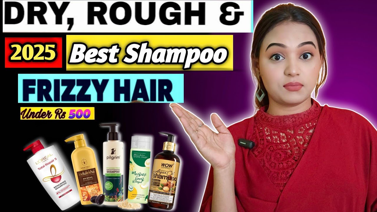 Top 5 Best Shampoo for Extremely Rough Dry Frizzy and Damaged hair