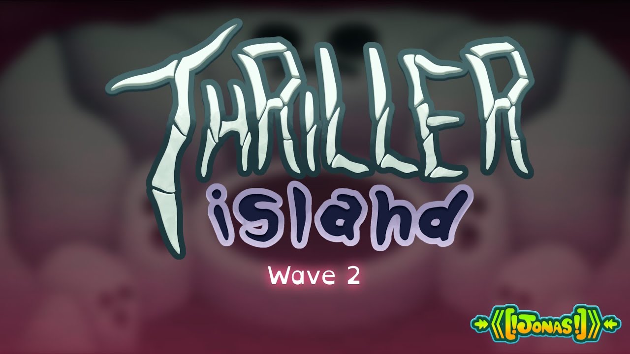 My Singing Monsters - Thriller Island! (Wave 2)