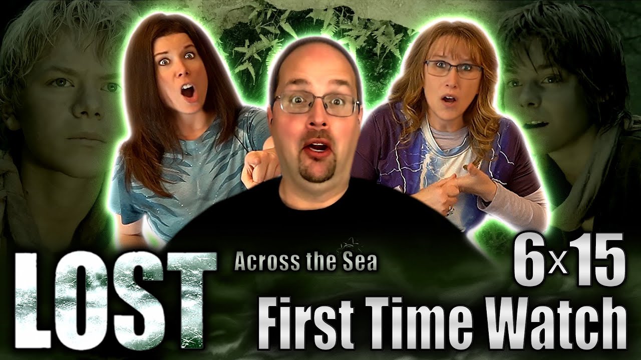Lost 6x15 REACTION!! Across the Sea