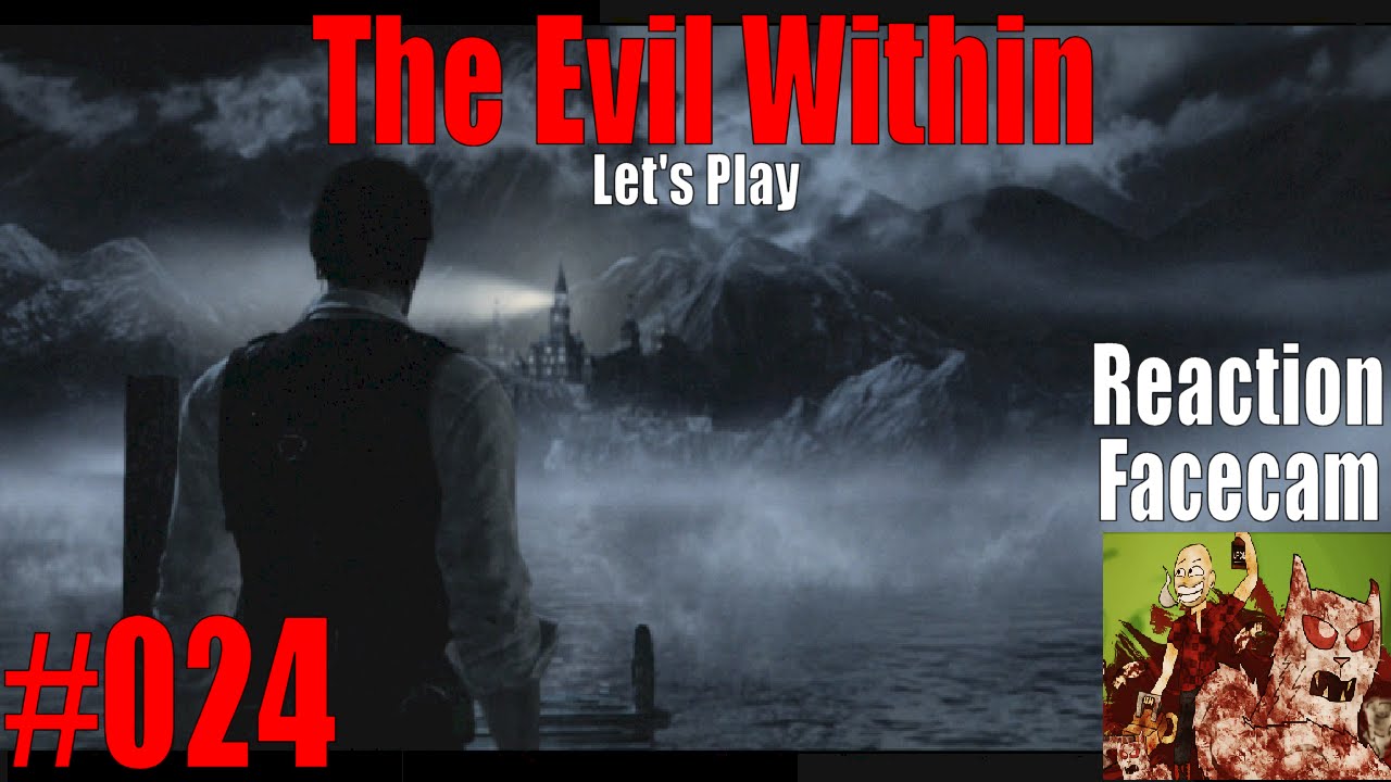 The Evil Within Part #024 | Reaction Facecam Let's Play | Giant Luchador Jumpscare