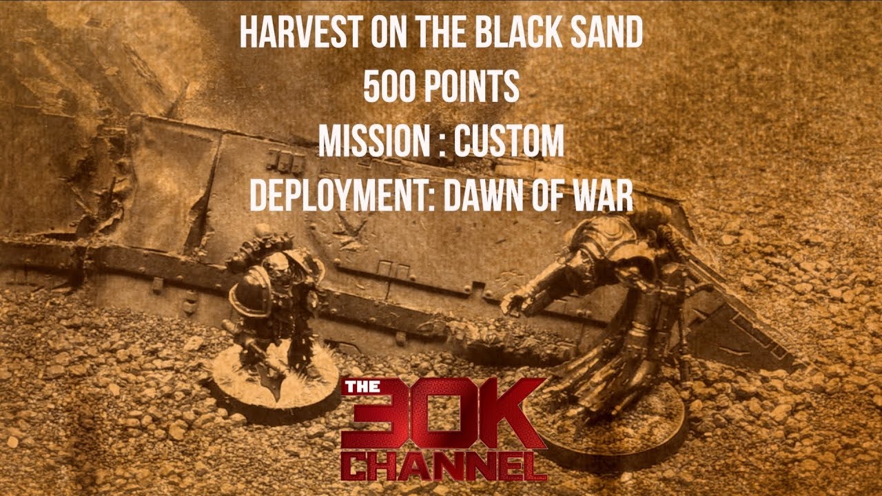 HORUS HERESY BATTLE REPORT - Harvest on the Black Sand Game 1 of 6 - Intro to 30k