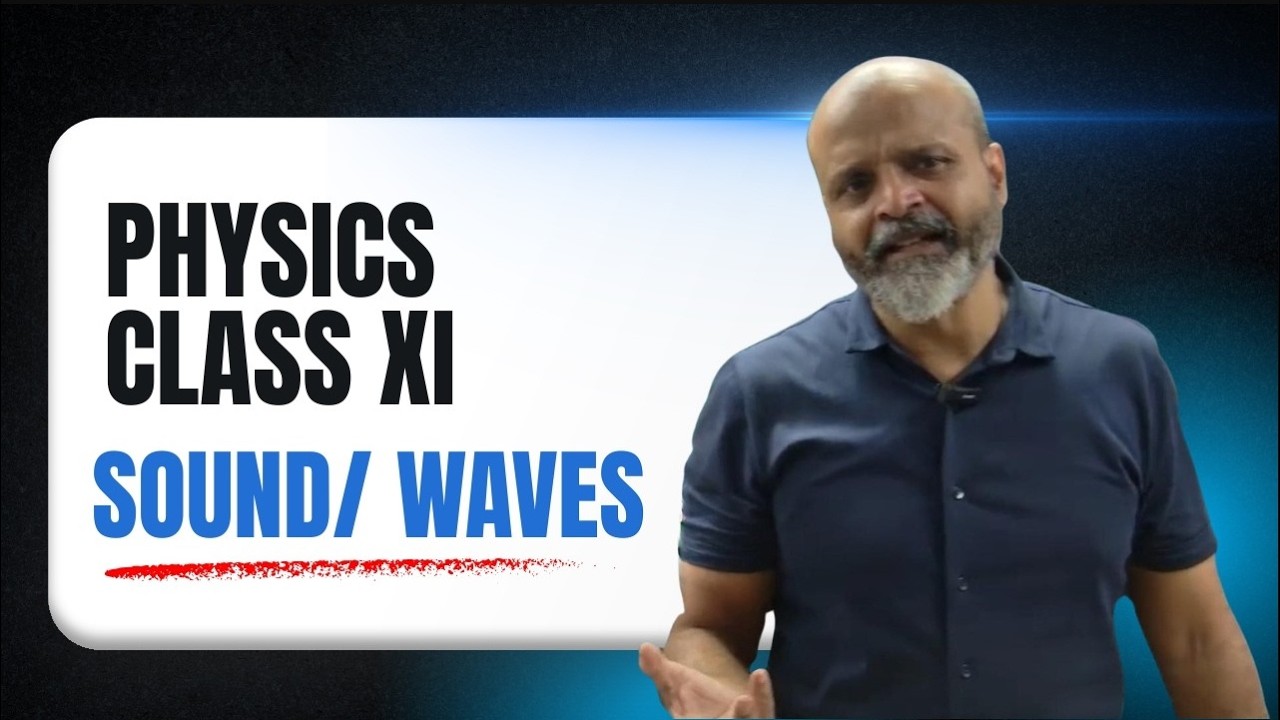 Sound /Waves Class XI Physics Part 3