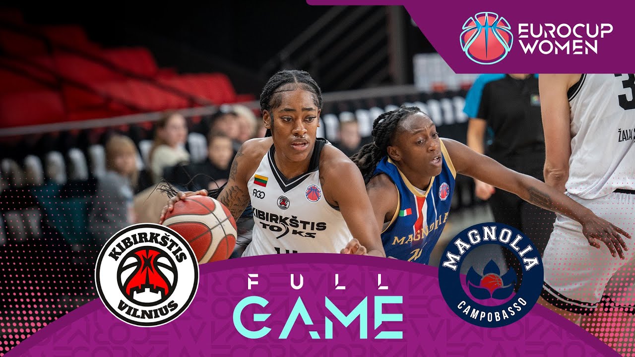 Kibirkstis-TOKS v Magnolia Basket Campobasso | Full Basketball Game | EuroCup Women 2025-26