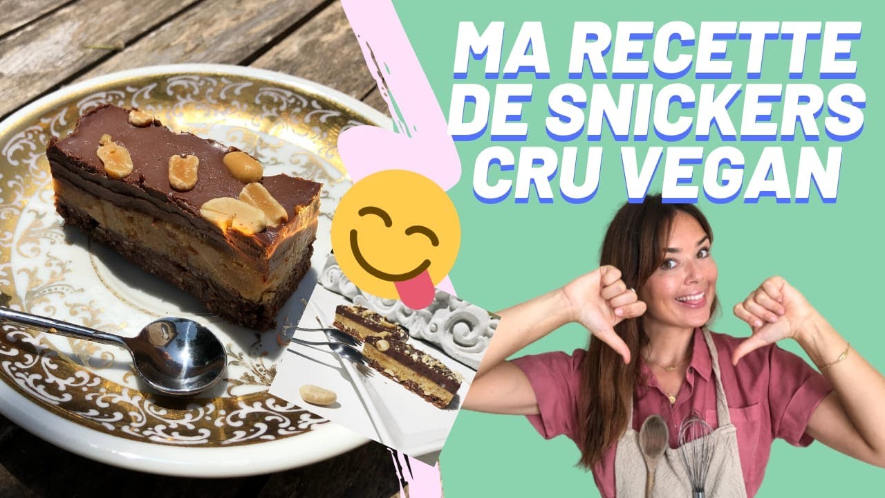 Délicieux, healthy et gourmand : le SNICKERS cru vegan !