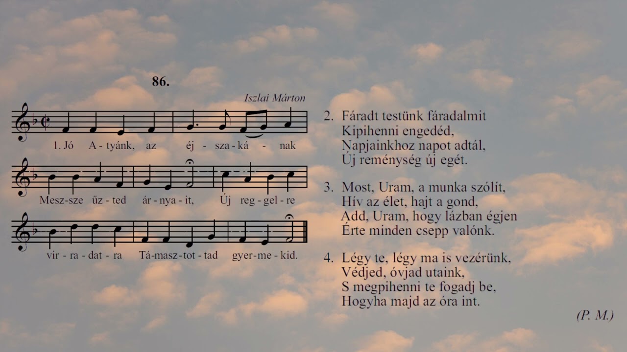 86. Jó Atyánk, az éjszakának