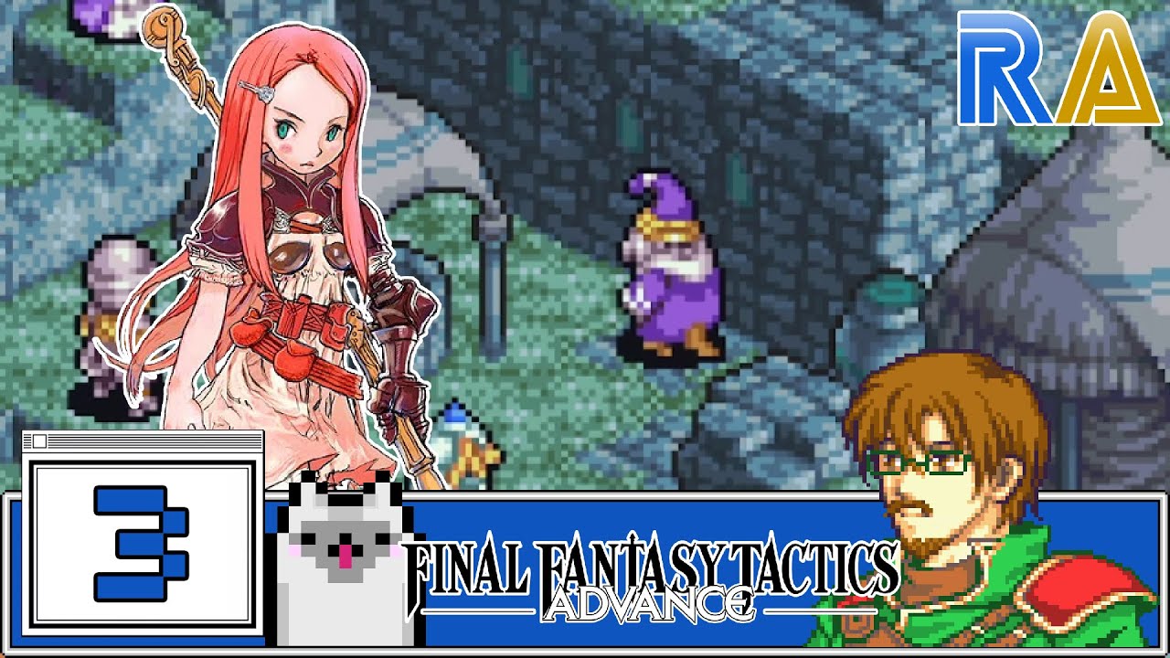 THE MOST ANNOYING BOSS FIGHT IN THE ENTIRE GAME! | Final Fantasy Tactics Advance (Part 3)