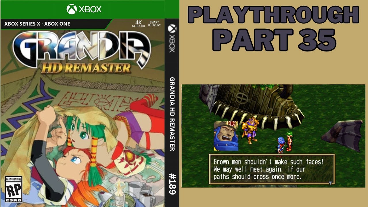 GRANDIA HD REMASTER |  PLAYTHROUGH PART 35 | XBOX SERIES X GAMEPLAY