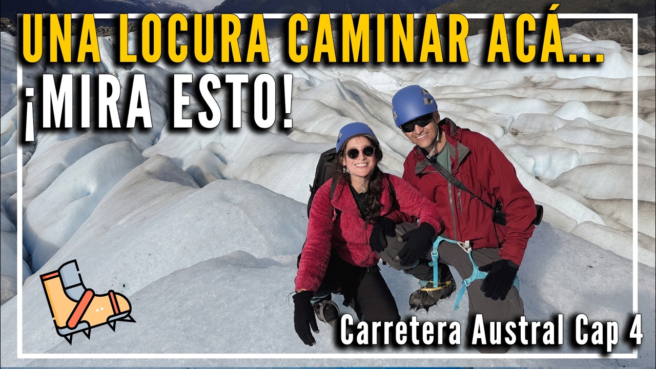 TREKKING GLACIAR EXPLORADORES | Ruta a Puerto RIO TRANQUILO