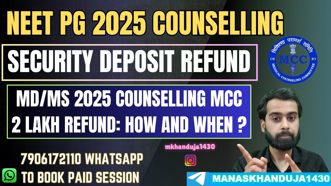 NEET PG 2025 COUNSELLING SECURITY DEPOSIT REFUND | MD/MS COUNSELLING 2 LAKH REFUND STEPS TO FOLLOW |
