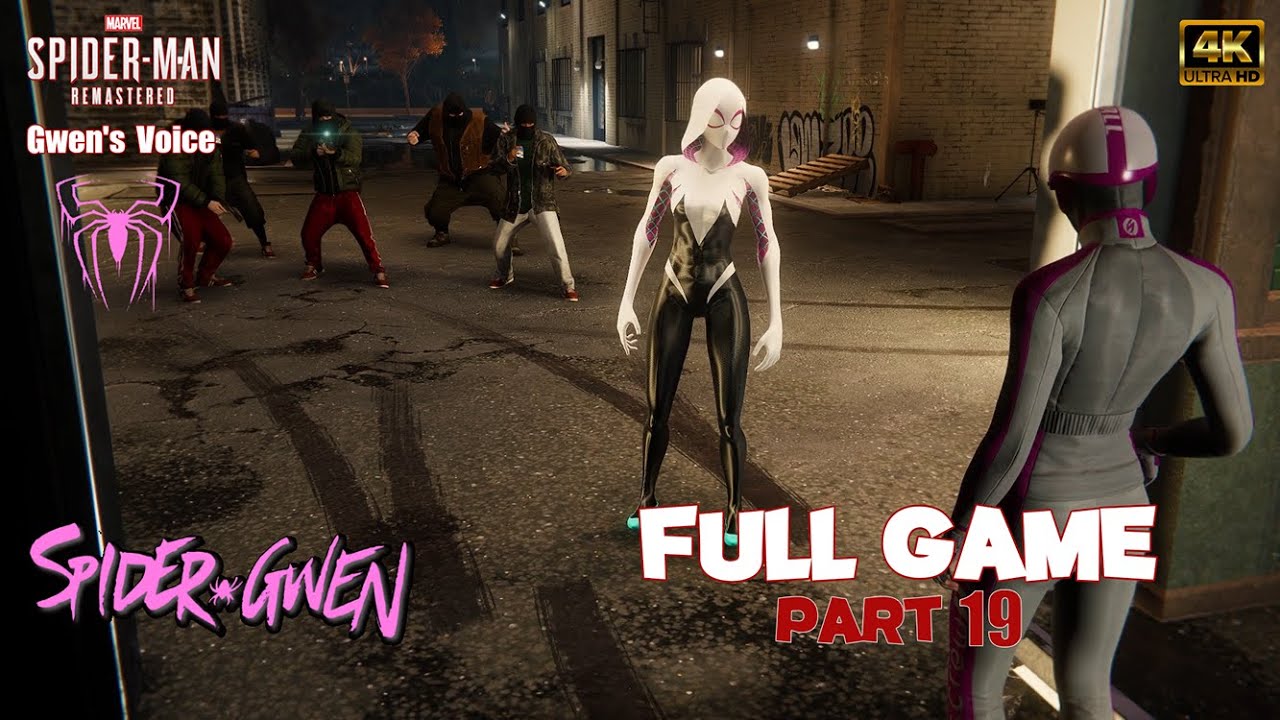 Spider-Man PC MOD : Spider-Gwen Full Game PART 19 ( Ultimate Difficulty )