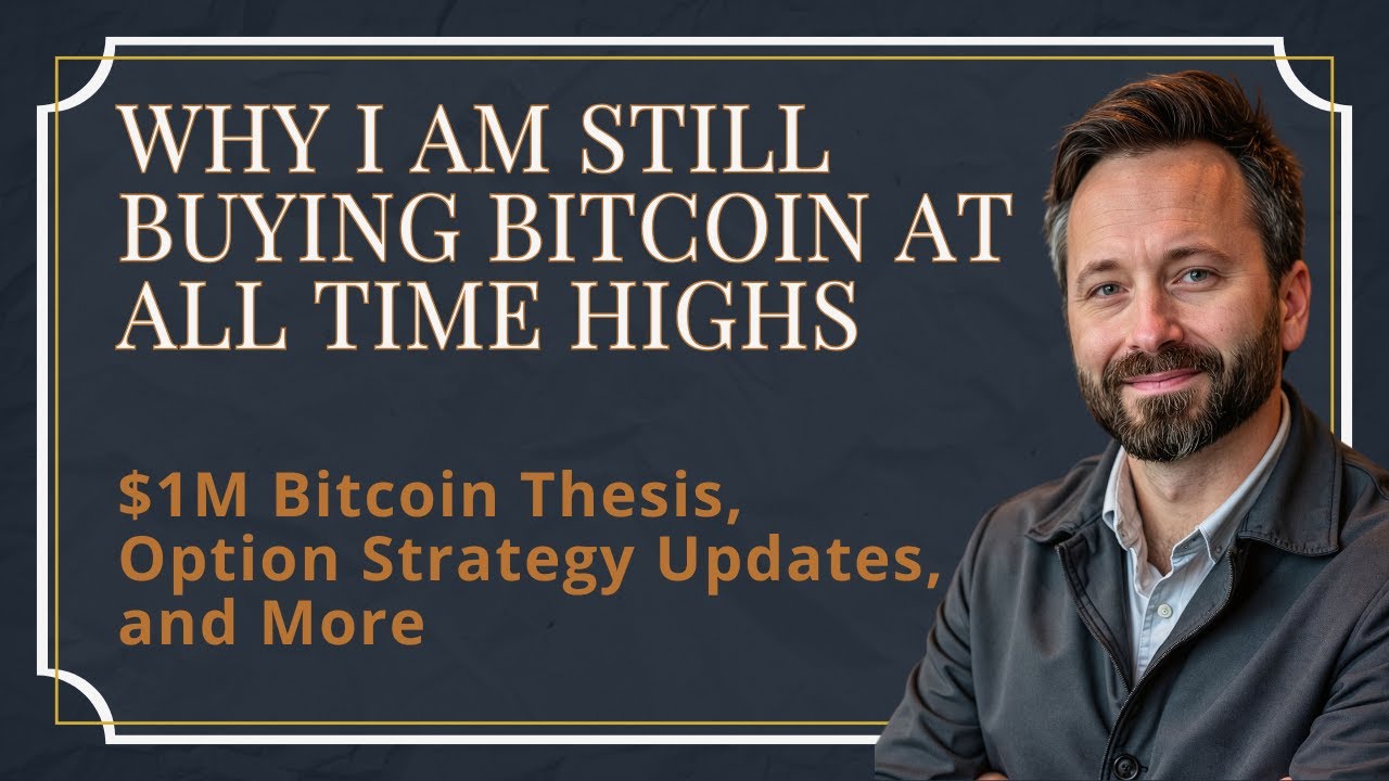 Why I Still Buy Bitcoin at All-Time Highs | $1M BTC Thesis + Portfolio & Treasury Update