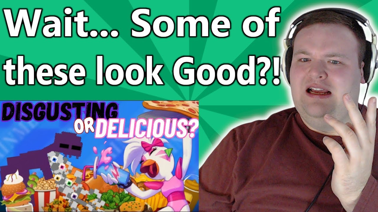 The Delicious & Disgusting Food of Freddy Fazbear's - @notrealnamenotatall2476 | Reaction