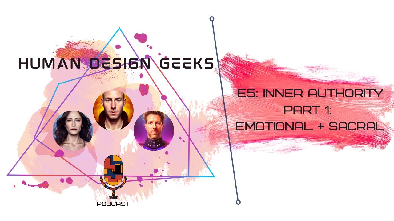EPISODE 5: Inner Authority. Part 1: Emotional + Sacral