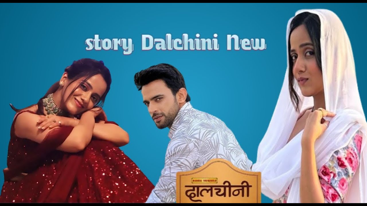 dalchini On The commentary Promo Twist | dalchini serial of reason of biggest | where is season 2