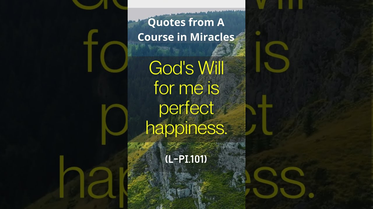Literal Quotes from A Course in Miracles with References