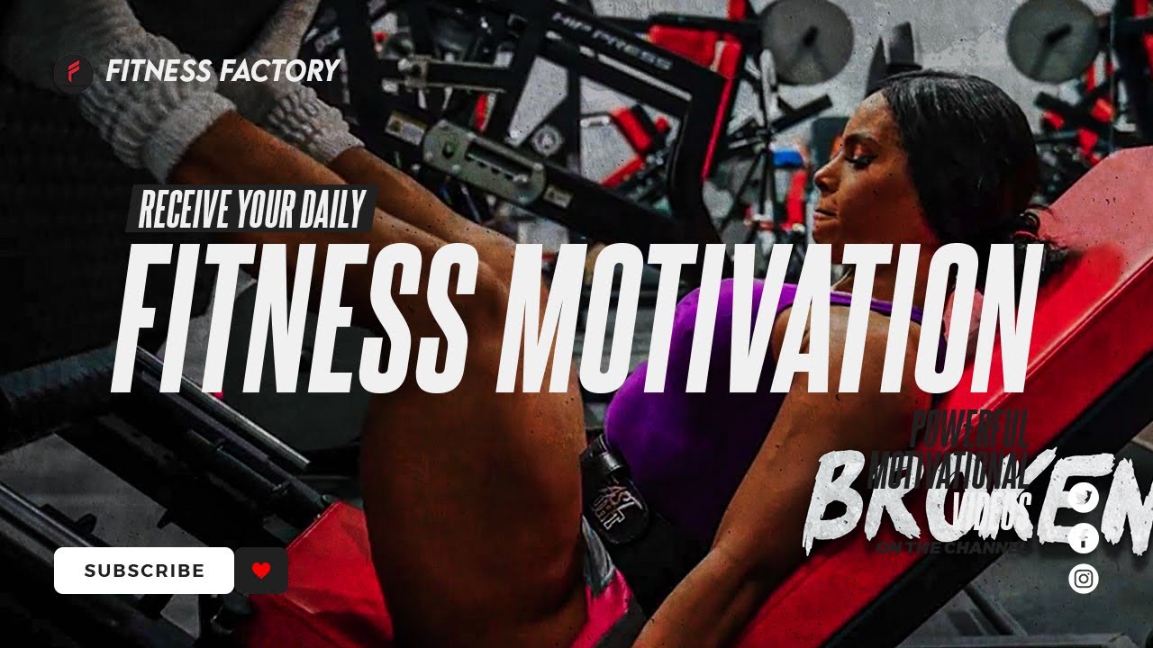 BROKEN - FEMALE FITNESS MOTIVATION 2022