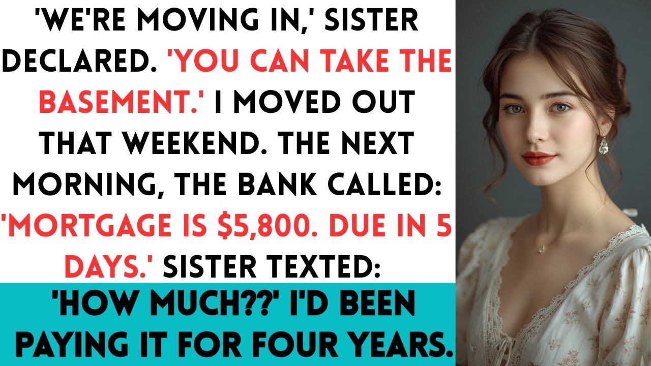 Sister Said 'This House Is Too Big For You' - I've Paid The $5,800 Mortgage Since 2019