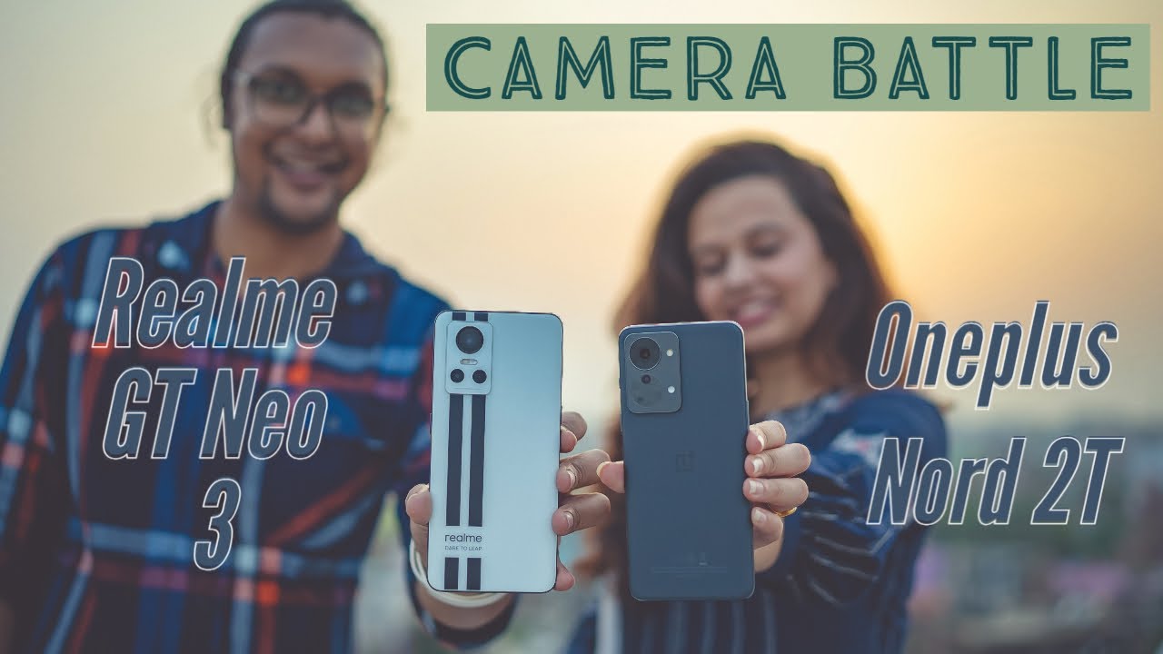 Oneplus Nord 2T Vs Realme GT Neo3 Quick Camera Test |