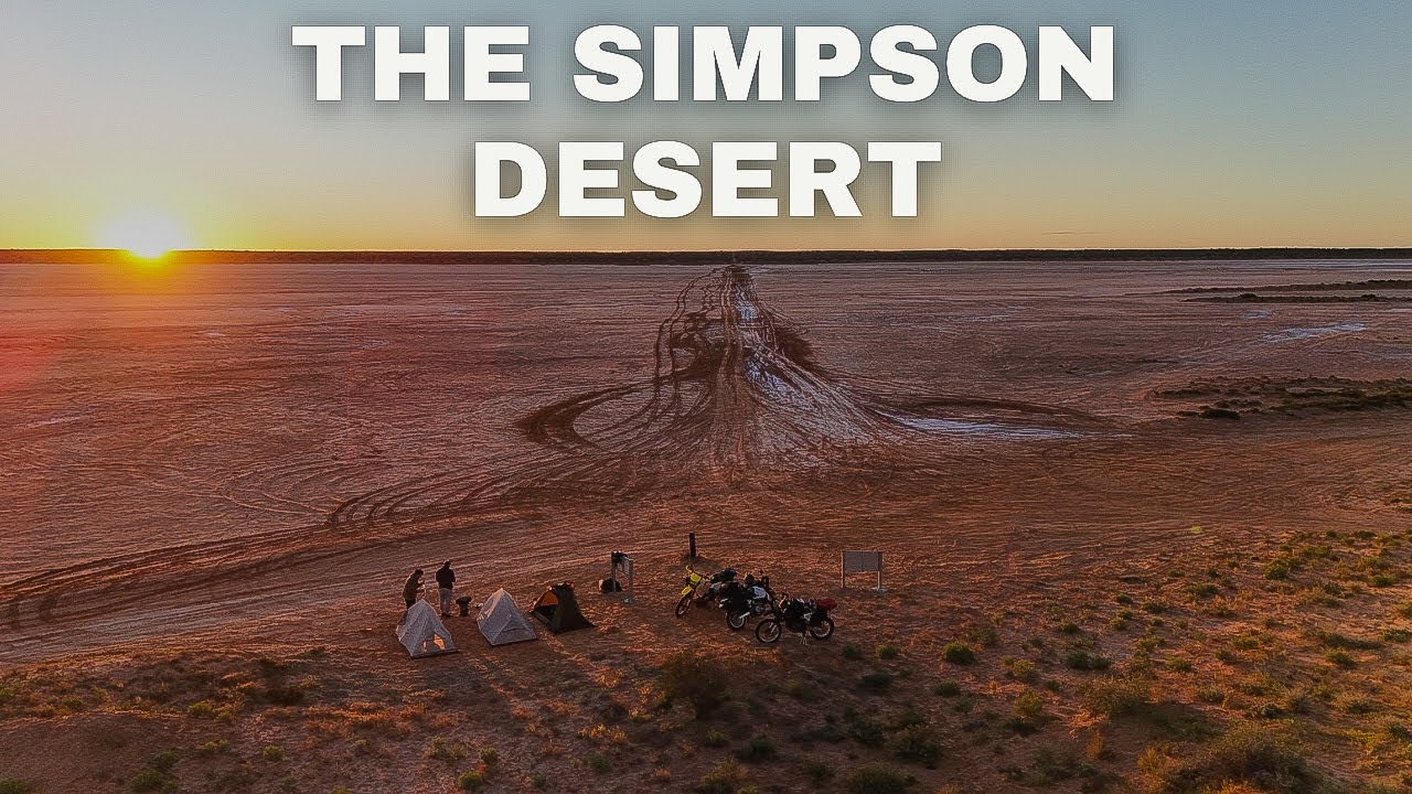 CROSSING the SIMPSON DESERT Part 4
