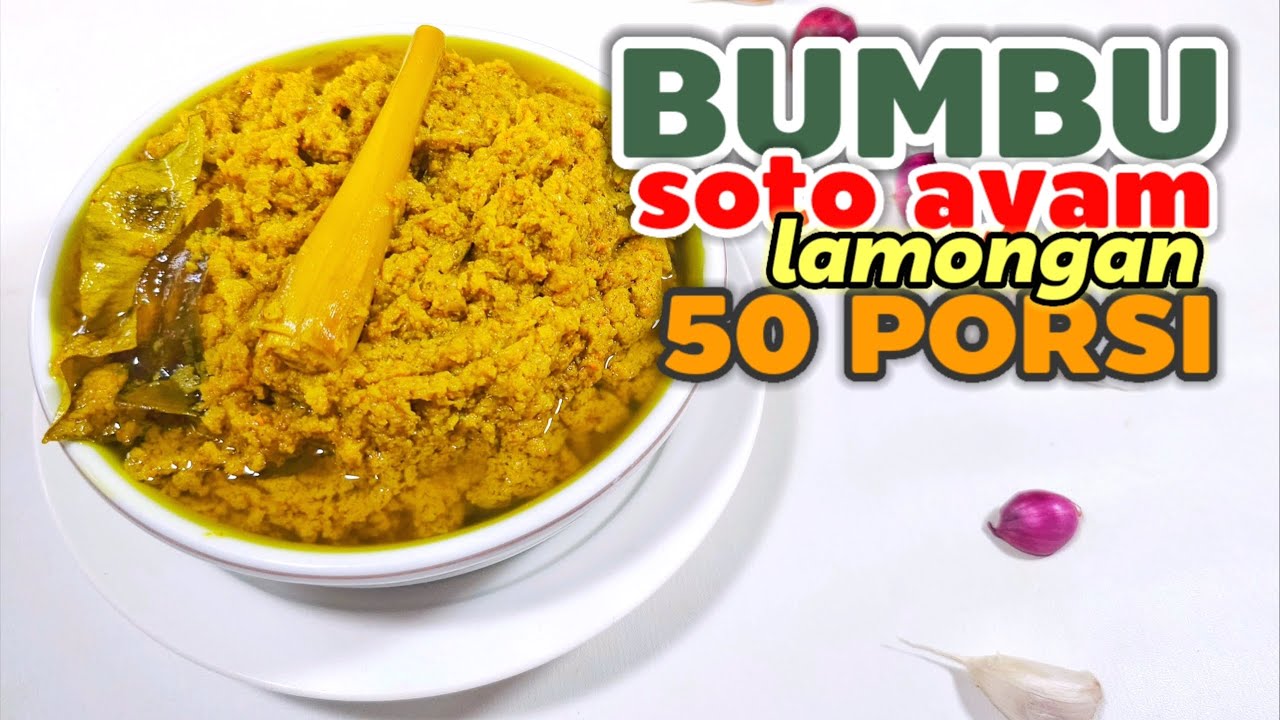RASANYA OTENTIK ADA BAHAN ISTIMEWANYA  -- RESEP BUMBU SOTO AYAM LAMONGAN 50 PORSI  // MASAK BESAR