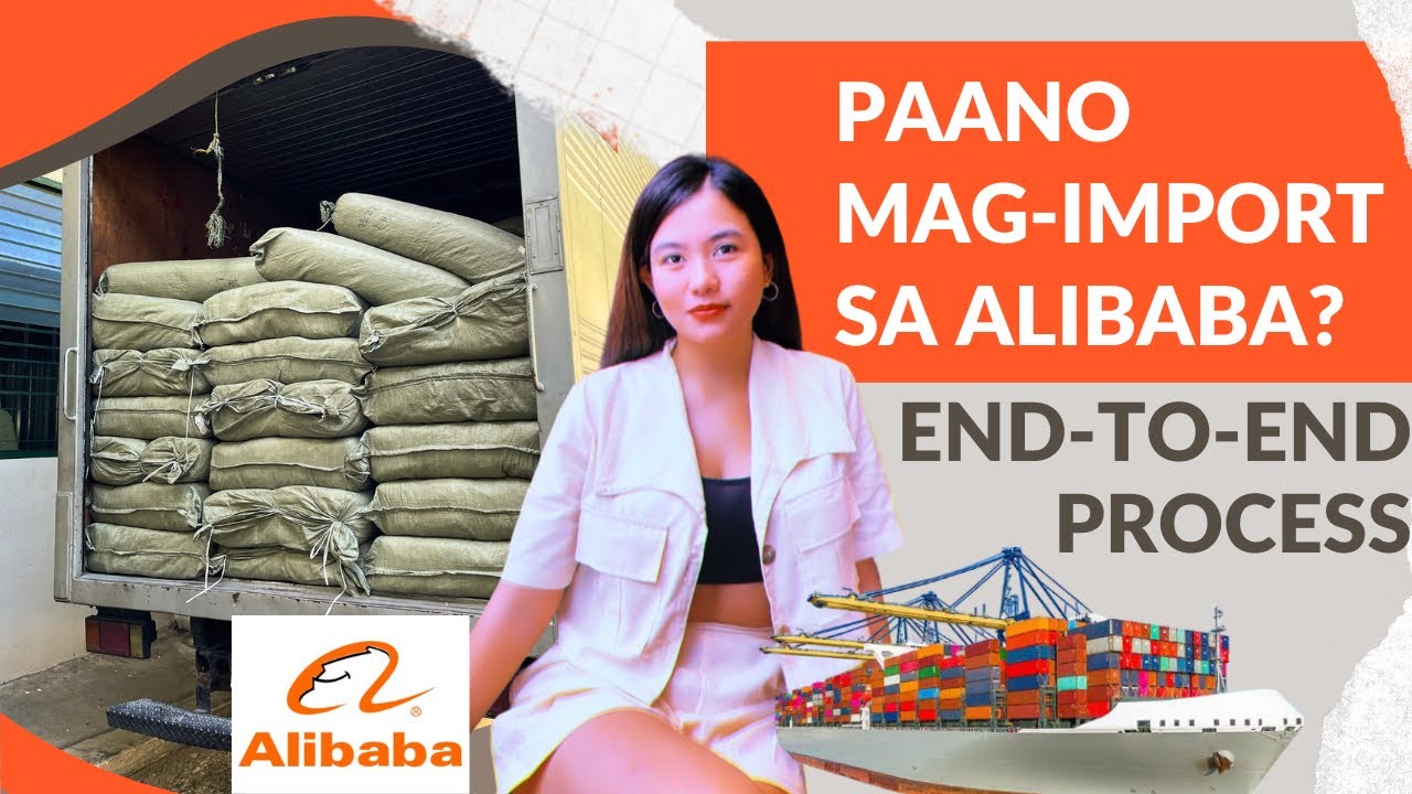 Paano mag Import sa Alibaba? From China to Philippines | End-to-end Process